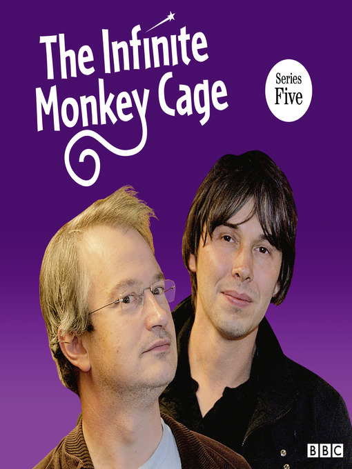 Title details for The Infinite Monkey Cage, Series 5 by Brian Cox - Available